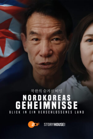 Nordkoreas Geheimnisse © Story House Productions